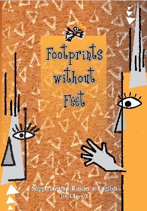 Class 10 English Footprints Without Feet